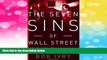 Must Have  The Seven Sins of Wall Street: Big Banks, their Washington Lackeys, and the Next