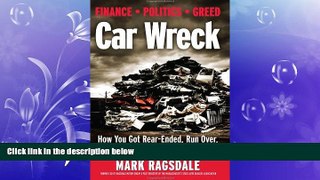 FREE PDF  Car Wreck - How You Got Rear-Ended, Run Over,   Crushed by the  DOWNLOAD ONLINE