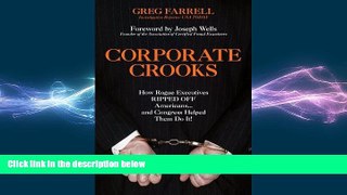 Free [PDF] Downlaod  Corporate Crooks: How Rogue Executives Ripped Off Americans... and Congress