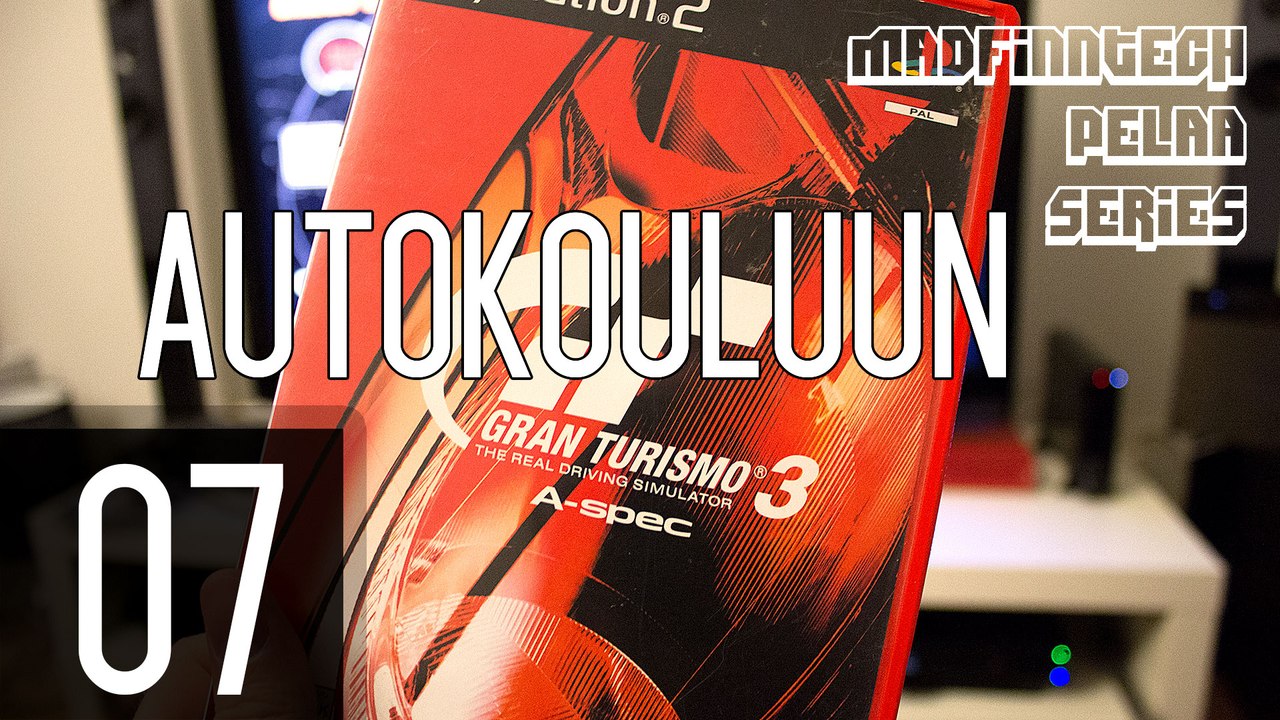 Gran Turismo 3: A-Spec (PS2): Ep. 7 Autokouluun - Let's Play - MadFinnTech Pelaa Series