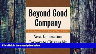 READ FREE FULL  Beyond Good Company: Next Generation Corporate Citizenship  READ Ebook Full Ebook