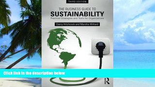 Must Have  The Business Guide to Sustainability: Practical Strategies and Tools for