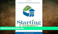 READ book  Starting Green: An Ecopreneur s Toolkit for Starting a Green Business from Business