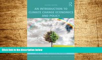 READ FREE FULL  An Introduction to Climate Change Economics and Policy (Routledge Textbooks in