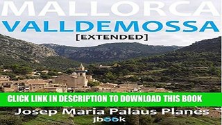 [PDF] MALLORCA: VALLDEMOSSA  [EXTENDED] (Italian Edition) Popular Online
