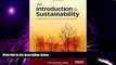 Must Have  An Introduction to Sustainability: Environmental, Social and Personal Perspectives