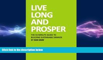 READ book  Live Long and Prosper: the 55-Minute Guide to Building Sustainable Brands, or Why