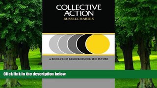 READ FREE FULL  Collective Action (Rff Press)  READ Ebook Full Ebook Free