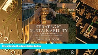 Must Have  Strategic Sustainability: A Natural Environmental Lens on Organizations and