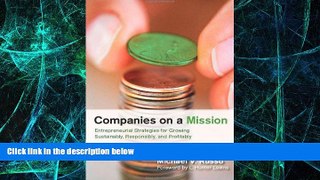 Must Have  Companies on a Mission: Entrepreneurial Strategies for Growing Sustainably,