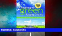 Must Have  A Roadmap to Green Supply Chains: Using Supply Chain Archaeology and Big Data