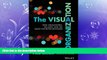 FREE DOWNLOAD  The Visual Organization: Data Visualization, Big Data, and the Quest for Better