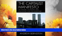 Must Have  The Capitalist Manifesto: The Historic, Economic and Philosophic Case for