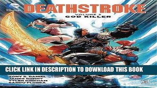 [PDF] Deathstroke Vol. 2: God Killer Popular Online