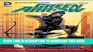[PDF] Green Arrow Vol. 6: Broken (The New 52) Popular Colection