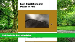 Must Have  Law, Capitalism and Power in Asia: The Rule of Law and Legal Institutions (Asian