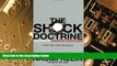 Full [PDF] Downlaod  The Shock Doctrine: The Rise of Disaster Capitalism  Download PDF Full Ebook