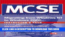 New Book Mcse Migrating from Windows NT to Windows 2000 Instructor s Pack