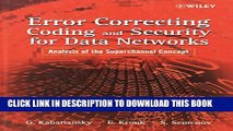 New Book Error Correcting Coding and Security for Data Networks: Analysis of the Superchannel