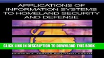 Collection Book Applications of Information Systems to Homeland Security and Defense