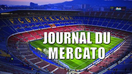 Le Barça secoue le marché, Liverpool en ébullition