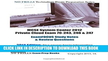 New Book MCSE System Center 2012 Private Cloud Exam 70-243, 246   247 ExamFOCUS Study Notes