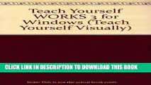 Collection Book Teach Yourself...Microsoft Works for Windows 3.0