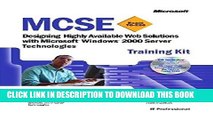 New Book MCSE Training Kit: Designing Highly Available Web Solutions with Microsoft (MCSE Training
