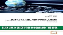 Collection Book Attacks on Wireless LANs: About the security of IEEE 802.11 based wireless networks