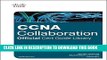 Collection Book CCNA Collaboration Official Cert Guide Library (Exams CICD 210-060 and CIVND