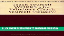 Collection Book Teach Yourself...Microsoft Works for Windows 3.0