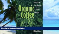 Must Have  Organic Coffee: Sustainable Development by Mayan Farmers (Ohio RIS Latin America