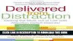 [PDF] Delivered from Distraction: Getting the Most out of Life with Attention Deficit Disorder