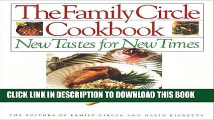 [PDF] Family Circle Cookbook: New Tastes for New Times Full Online