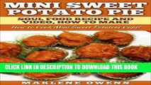 [PDF] Mini Sweet Potato Pie: Soul Food Recipe And Video, How to Make: How to Cook Mini Sweet