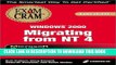 Collection Book MCSE Migrating from NT 4 to Windows 2000 Exam Cram (Exam: 70-222) by Hudson, Kurt,
