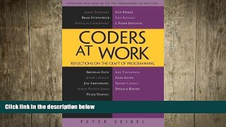 FREE DOWNLOAD  Coders at Work: Reflections on the Craft of Programming by P Seibel 1st (first)