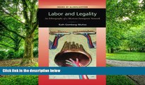 Full [PDF] Downlaod  Labor and Legality: An Ethnography of a Mexican Immigrant Network (Issues of