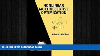 READ book  Nonlinear Multiobjective Optimization (International Series in Operations Research