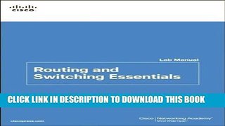 New Book Routing and  Switching Essentials Lab Manual