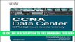 New Book CCNA Data Center Official Cert Guide Library (Certification Guide) 1st edition by Odom,