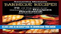 [PDF] Barbecue Recipes: 70 Of The Best Ever Barbecue Fish Recipes...Revealed! (With Recipe