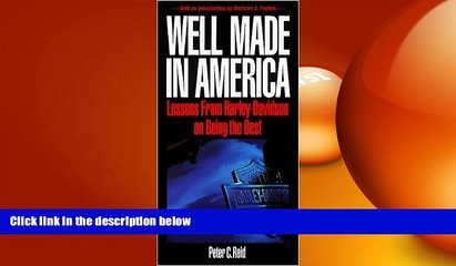 READ book  Well Made in America: Lessons from Harley-Davidson on Being the Best READ ONLINE