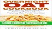[PDF] Overnight Oat Cookbook: The Ultimate Recipe Book for Making Healthy, Mouth Watering Oats