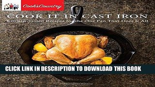 [PDF] Cook It in Cast Iron: Kitchen-Tested Recipes for the One Pan That Does It All (Cook s