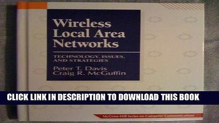 New Book Wireless Local Area Networks: Technology, Issues, and Strategies