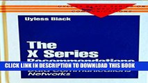 New Book The X Series Recommendations: Protocols for Data Communications Networks