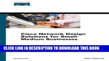 Collection Book Cisco Network Design Solutions for Small-Medium Businesses