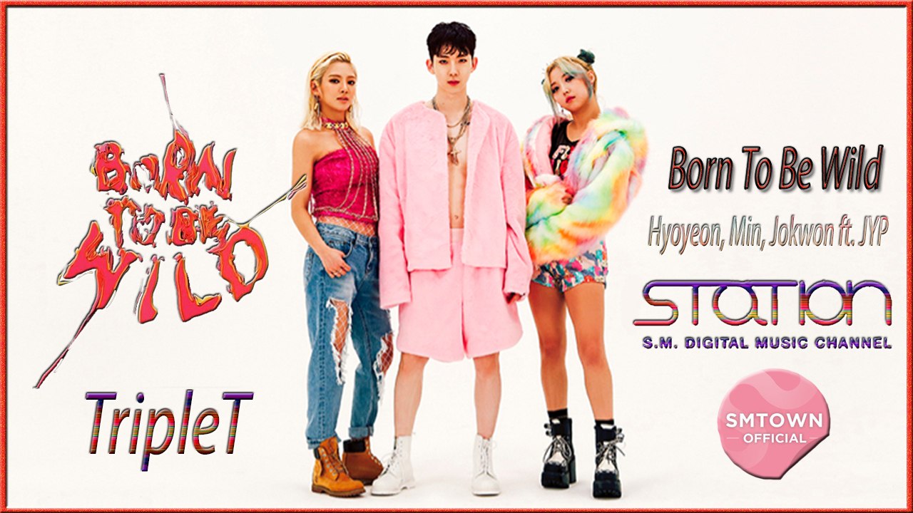TripleT (Hyoyeon, Min, Jokwon ft. JYP ) – Born To Be Wild MV HD k-pop [german Sub]