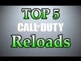 Top 5 'Reloads' In COD History - {Top 5} - (BO1, Ghosts, BO2, MW2 Gameplay)